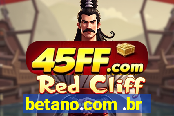 betano.com .br